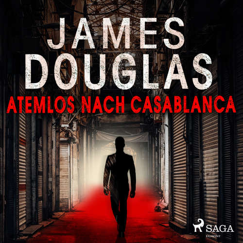 Hoerbuch Atemlos nach Casablanca - James Douglas - Martin Sabel
