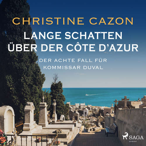 Hoerbuch Lange Schatten über der Côte d'Azur. Der achte Fall fur Kommissar Duval - Christine Cazon - Gert Heidenreich