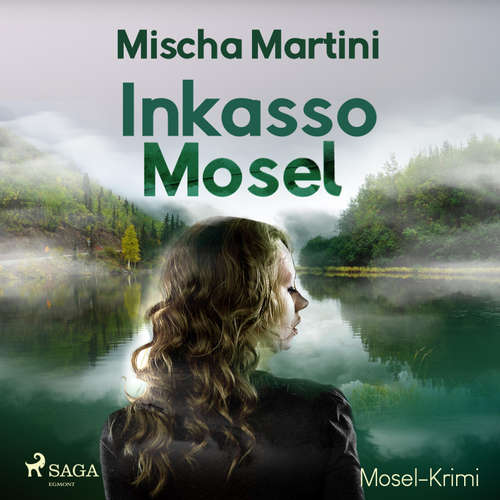 Hoerbuch Inkasso Mosel - Mosel-Krimi (Ungekürzt) - Mischa Martini - Tobias Triebswetter