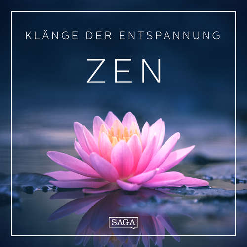 Hoerbuch Klänge der Entspannung - Zen - Rasmus Broe - Rasmus Broe