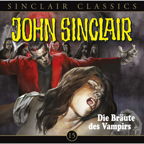 John Sinclair - Classics, Folge 15: Die Bräute des Vampirs