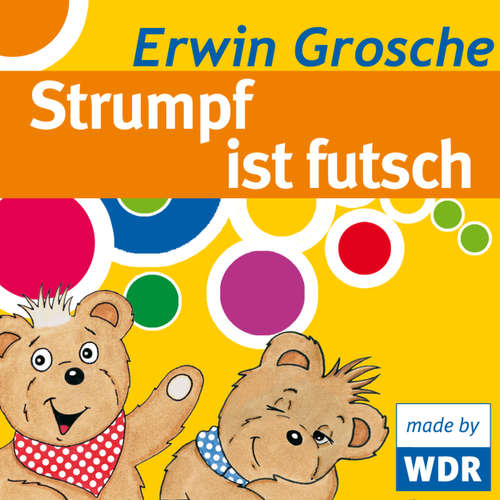 Hoerbuch Bärenbude, Strumpf ist futsch - Erwin Grosche - Erwin Grosche