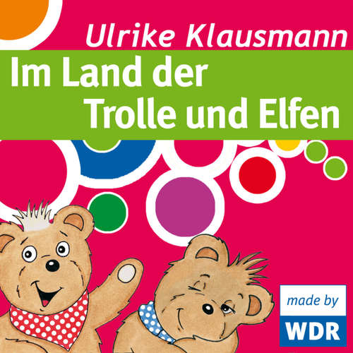 Hoerbuch Bärenbude, Im Land der Trolle und Elfen - Ulrike Klausmann - Ulrike Klausmann