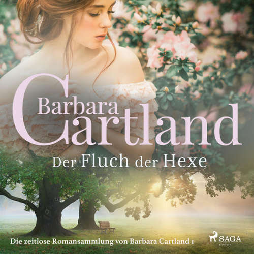 Hoerbuch Der Fluch der Hexe - Die zeitlose Romansammlung von Barbara Cartland 1 (Ungekürzt) - Barbara Cartland - Katrin Weisser-Lodahl
