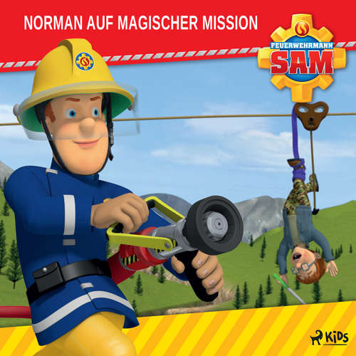 Hoerbuch Feuerwehrmann Sam - Norman auf magischer Mission - Mattel - Monty Arnold