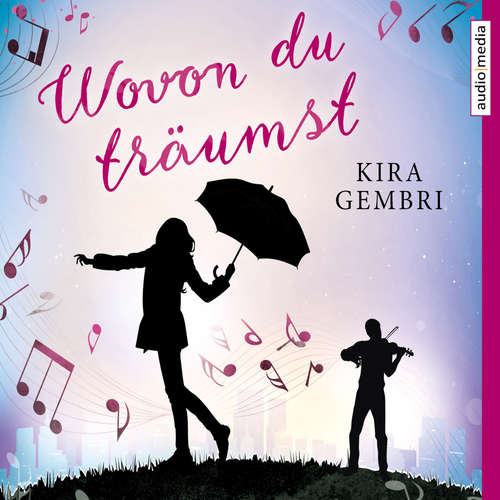 Hoerbuch Wovon du träumst - Kira Gembri - Max Felder