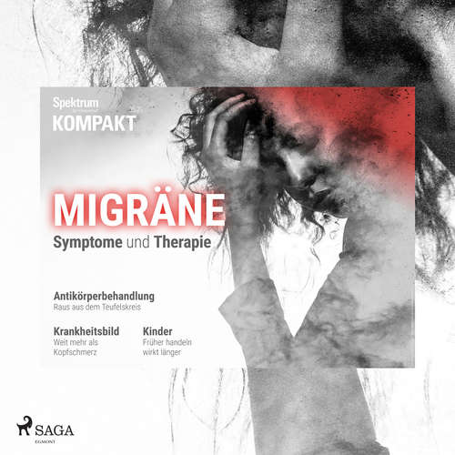 Hoerbuch Spektrum Kompakt: Migräne - Symptome und Therapie - Spektrum Kompakt - Simone Terbrack