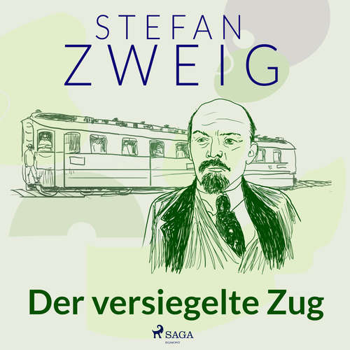 Hoerbuch Der versiegelte Zug - Stefan Zweig - Reiner Unglaub