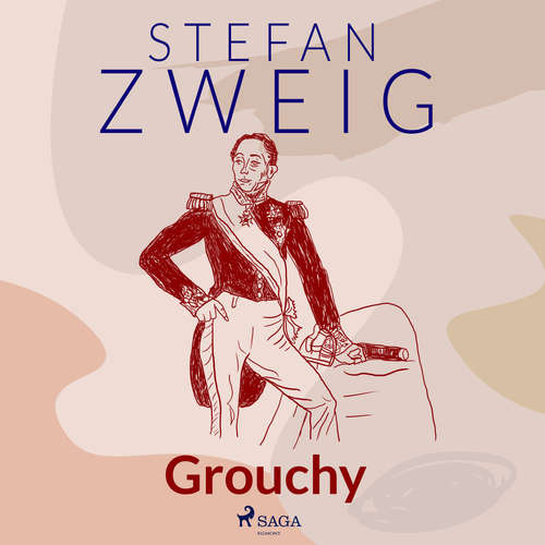 Hoerbuch Grouchy - Stefan Zweig - Reiner Unglaub