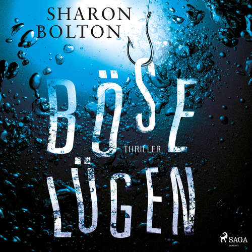 Hoerbuch Böse Lügen - Sharon Bolton - Cathrin Bürger