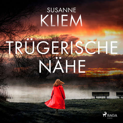 Hoerbuch Trügerische Nähe - Susanne Kliem - Elisabeth Günther