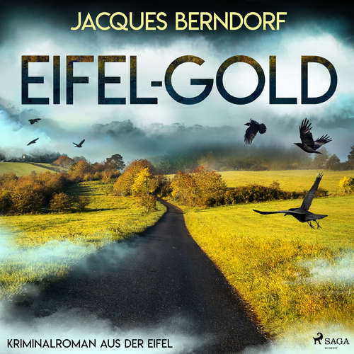Hoerbuch Eifel-Gold (Kriminalroman aus der Eifel) - Jacques Berndorf - Jacques Berndorf