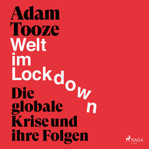 Hoerbuch Welt im Lockdown - die globale Krise und ihre Folgen - Adam Tooze - Oliver Dupont