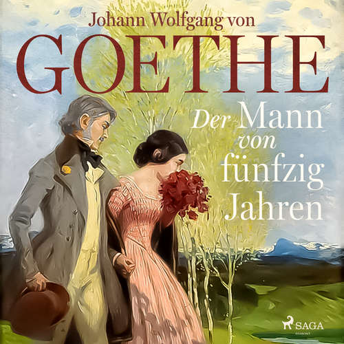 Hoerbuch Der Mann von fünfzig Jahren - Johann Wolfgang von Goethe - Dieter Mann