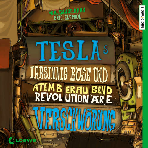 Hoerbuch Teslas irrsinnig böse und atemberaubend revolutionäre Verschwörung - Neal Shusterman - Tim Schwarzmaier