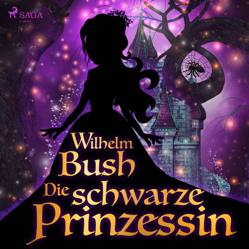 Hoerbuch Die schwarze Prinzessin - Wilhelm Busch - Franziska Pigulla