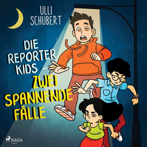 Hoerbuch Die Reporterkids - Zwei spannende Fälle - Ulli Schubert - Pia Mond