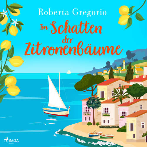 Hoerbuch Im Schatten der Zitronenbäume - Roberta Gregorio - Sabine Menne