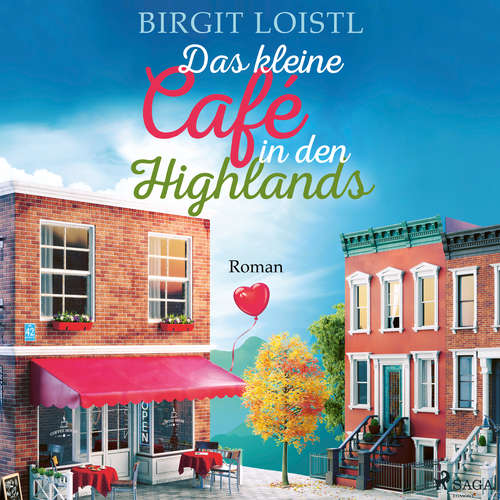 Hoerbuch Das kleine Café in den Highlands (Große Gefühle in Schottland 1) - Birgit Loistl - Heidi Jürgens