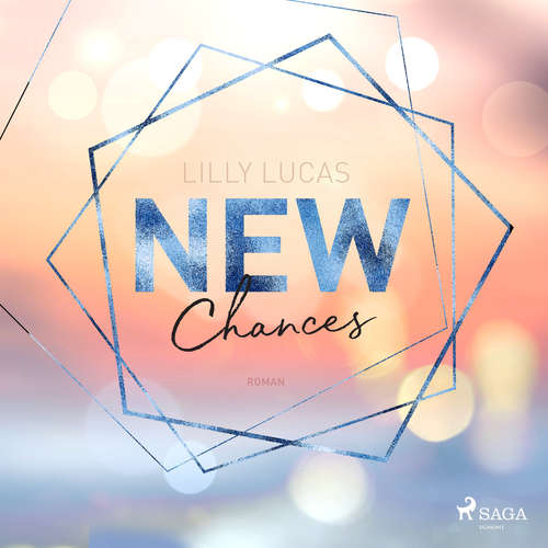 Hoerbuch New Chances: Roman (Green Valley Love 5) - Lilly Lucas - Sandra Voss