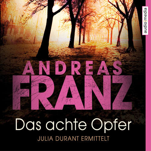 Hoerbuch Das achte Opfer - Andreas Franz - Julia Fischer