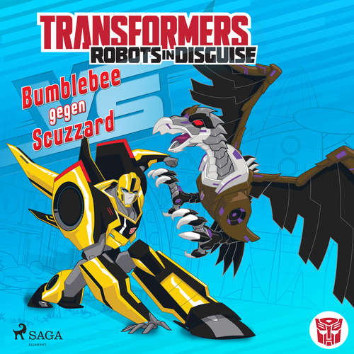 Hoerbuch Transformers - Robots in Disguise - Bumblebee gegen Scuzzard - John Sazaklis - Julian Mill