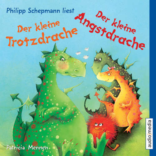 Hoerbuch Der kleine Trotzdrache/Der kleine Angstdrache - Patricia Mennen - Philipp Schepmann