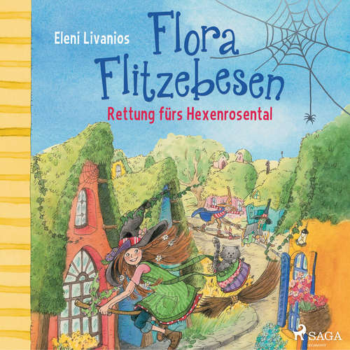 Hoerbuch Flora Flitzebesen - Eleni Livanios - Melanie Manstein