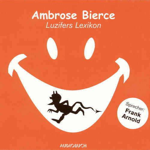 Hoerbuch Luzifers Lexikon - Ambrose Bierce - Frank Arnold