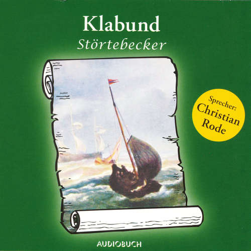 Hoerbuch Störtebecker - Alfred Henschke - Christian Rode