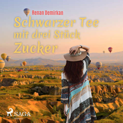 Hoerbuch Schwarzer Tee mit drei Stück Zucker (Ungekürzt) - Renan Demirkan - Renan Demirkan