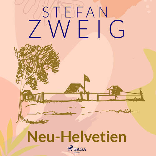 Hoerbuch Neu-Helvetien - Stefan Zweig - Reiner Unglaub
