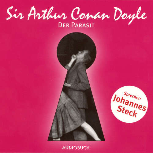 Hoerbuch Der Parasit - Arthur Conan Doyle - Johannes Steck