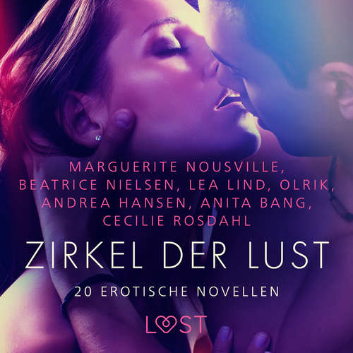 Hoerbuch Zirkel der Lust - 20 erotische Novellen - Cecilie Rosdahl - Helene Hagen