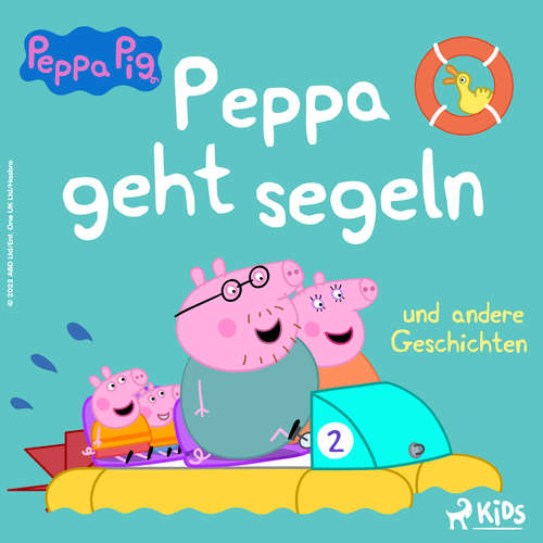 Hoerbuch Peppa Wutz - Peppa geht segeln und andere Geschichten - Neville Astley - Thomas Krause