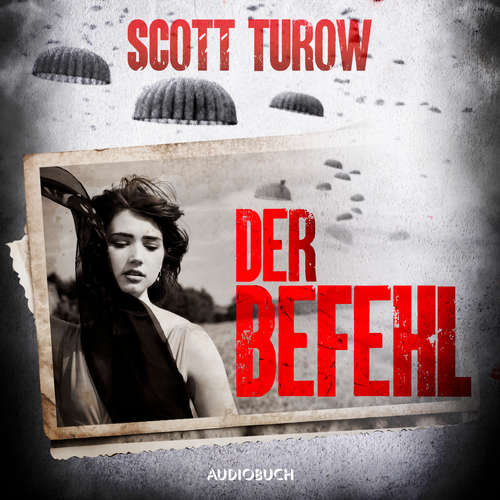 Hoerbuch Der Befehl - Scott Turow - Christian Rode