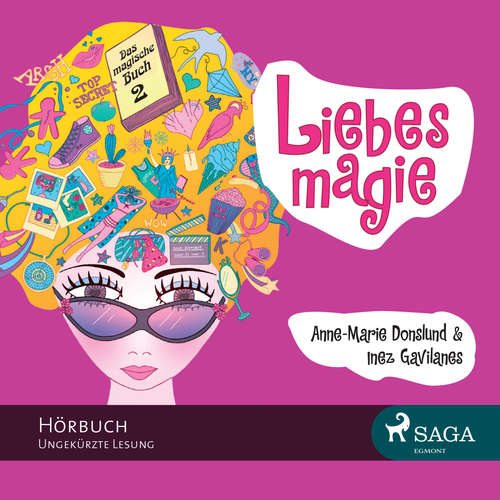 Hoerbuch Liebesmagie - Das magische Buch, Folge 2 (Ungekürzt) - Anne-Marie Donslund - Giannina Spinty