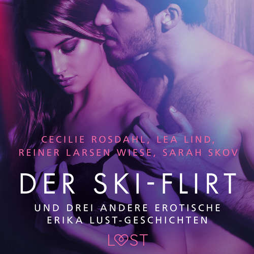 Hoerbuch Der Ski-Flirt – und drei andere erotische Erika Lust-Geschichten - Cecilie Rosdahl - Helene Hagen
