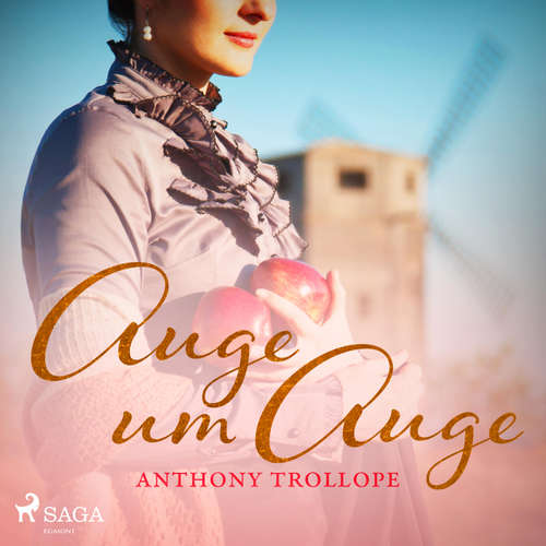 Hoerbuch Auge um Auge (Ungekürzt) - Anthony Trollope - Eckart Ischebeck