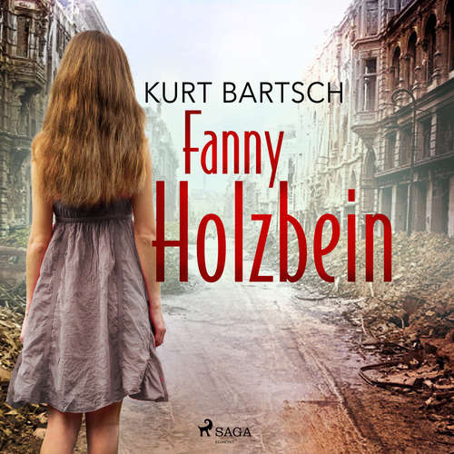 Hoerbuch Fanny Holzbein - Kurt Bartsch - Katinka Springborn