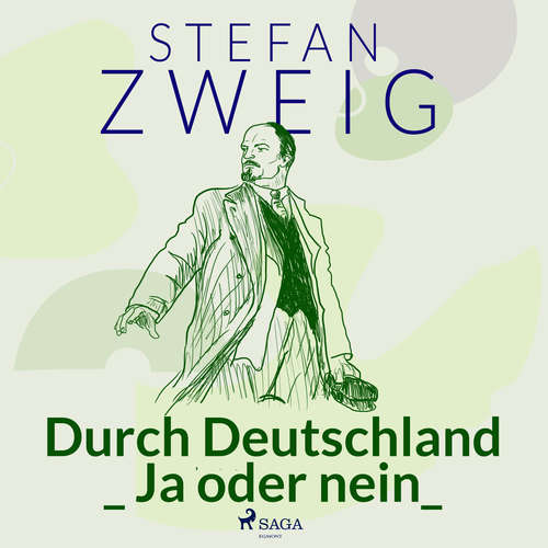 Hoerbuch Durch Deutschland_ Ja oder nein_ - Stefan Zweig - Reiner Unglaub