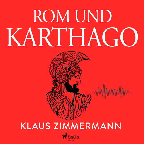 Hoerbuch Rom und Karthago - Klaus Zimmermann - Wolfgang Schmidt