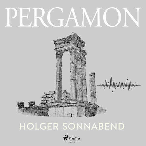 Hoerbuch Pergamon - Holger Sonnabend - Wolfgang Schmidt