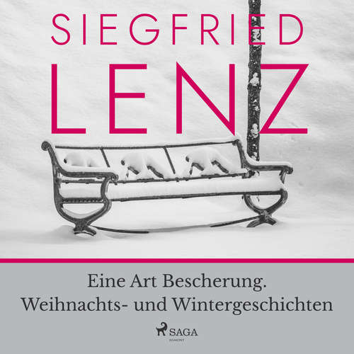Hoerbuch Eine Art Bescherung. Weihnachts- und Wintergeschichten - Siegfried Lenz - Siegfried Lenz