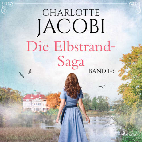 Hoerbuch Die Elbstrand-Saga (Band 1-3) - Charlotte Jacobi - Dagmar Bittner