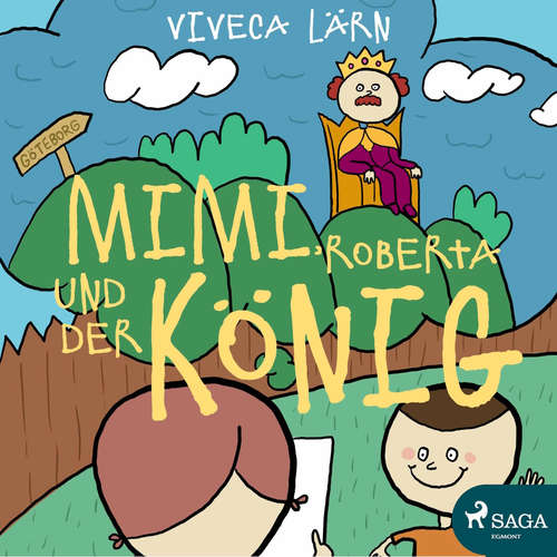 Hoerbuch Mimi, Roberta und der König (Ungekürzt) - Viveca Lärn - Dagmar Bittner