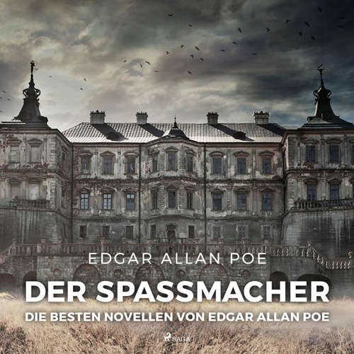 Hoerbuch Der Spaßmacher - die besten Novellen von Edgar Allan Poe (Ungekürzt) - Edgar Allan Poe - Ulrich Ritter