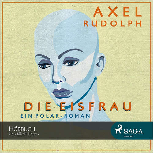 Hoerbuch Die Eisfrau - Axel Rudolph - Wolfgang Berger