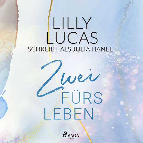 Hoerbuch Zwei fürs Leben - Lilly Lucas - Sandra Voss