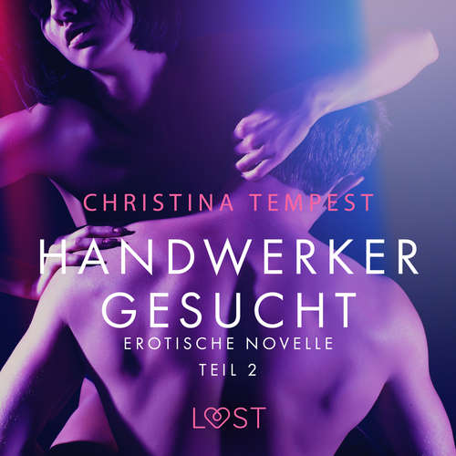 Hoerbuch Handwerker gesucht - Teil 2: Erotische Novelle - Christina Tempest - Susanne Waidner